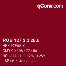 カラーコード: RGB 127 2.2 28.6 | qconv.com