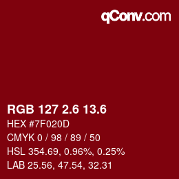 カラーコード: RGB 127 2.6 13.6 | qconv.com
