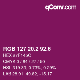 カラーコード: RGB 127 20.2 92.6 | qconv.com