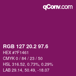 カラーコード: RGB 127 20.2 97.6 | qconv.com