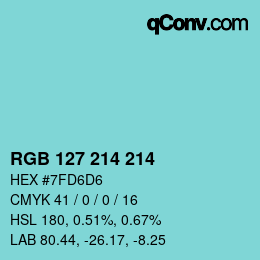 カラーコード: RGB 127 214 214 | qconv.com