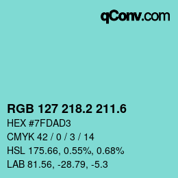 カラーコード: RGB 127 218.2 211.6 | qconv.com