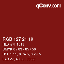 Color code: RGB 127 21 19 | qconv.com
