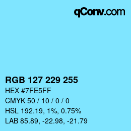 Color code: RGB 127 229 255 | qconv.com