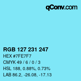 カラーコード: RGB 127 231 247 | qconv.com