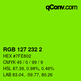 カラーコード: RGB 127 232 2 | qconv.com