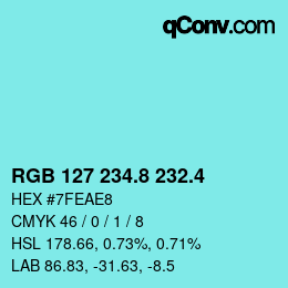 カラーコード: RGB 127 234.8 232.4 | qconv.com