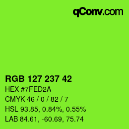 カラーコード: RGB 127 237 42 | qconv.com