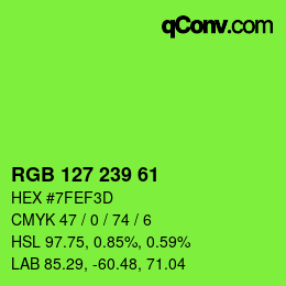 Color code: RGB 127 239 61 | qconv.com