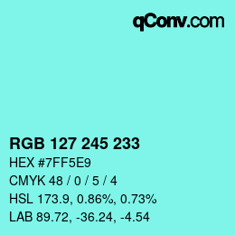 カラーコード: RGB 127 245 233 | qconv.com