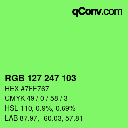 Color code: RGB 127 247 103 | qconv.com