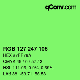 Color code: RGB 127 247 106 | qconv.com
