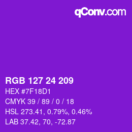 Color code: RGB 127 24 209 | qconv.com
