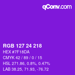 Color code: RGB 127 24 218 | qconv.com