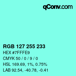 Color code: RGB 127 255 233 | qconv.com