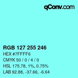 Color code: RGB 127 255 246 | qconv.com