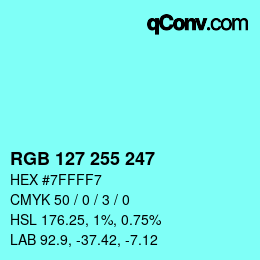 Color code: RGB 127 255 247 | qconv.com