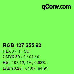 Color code: RGB 127 255 92 | qconv.com