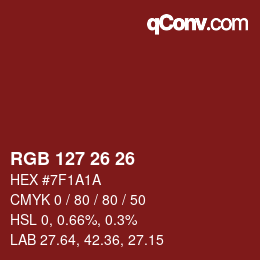 Color code: RGB 127 26 26 | qconv.com