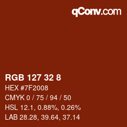 カラーコード: RGB 127 32 8 | qconv.com