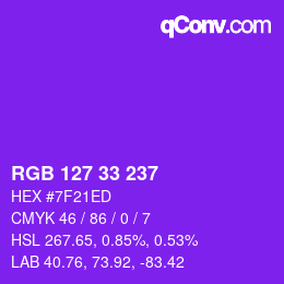 Color code: RGB 127 33 237 | qconv.com