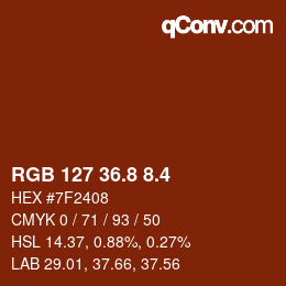 カラーコード: RGB 127 36.8 8.4 | qconv.com