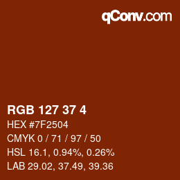カラーコード: RGB 127 37 4 | qconv.com