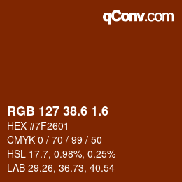 カラーコード: RGB 127 38.6 1.6 | qconv.com