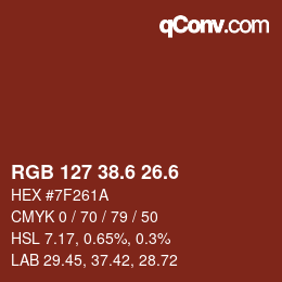 カラーコード: RGB 127 38.6 26.6 | qconv.com