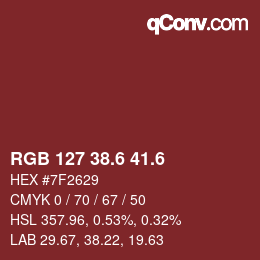 カラーコード: RGB 127 38.6 41.6 | qconv.com