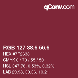カラーコード: RGB 127 38.6 56.6 | qconv.com