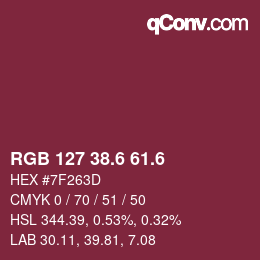 カラーコード: RGB 127 38.6 61.6 | qconv.com