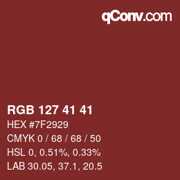 Color code: RGB 127 41 41 | qconv.com