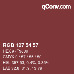 Farbcode: RGB 127 54 57 | qconv.com