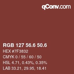 カラーコード: RGB 127 56.6 50.6 | qconv.com