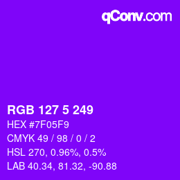 Color code: RGB 127 5 249 | qconv.com