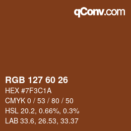 カラーコード: RGB 127 60 26 | qconv.com