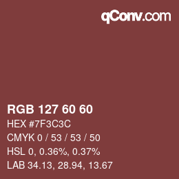 カラーコード: RGB 127 60 60 | qconv.com