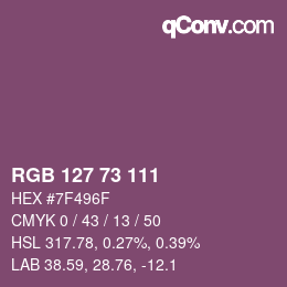 カラーコード: RGB 127 73 111 | qconv.com