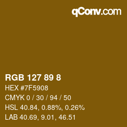 カラーコード: RGB 127 89 8 | qconv.com