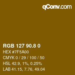 カラーコード: RGB 127 90.8 0 | qconv.com