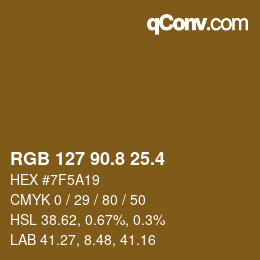 カラーコード: RGB 127 90.8 25.4 | qconv.com