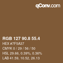 カラーコード: RGB 127 90.8 55.4 | qconv.com