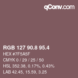カラーコード: RGB 127 90.8 95.4 | qconv.com