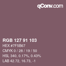 Color code: RGB 127 91 103 | qconv.com
