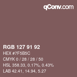 Color code: RGB 127 91 92 | qconv.com