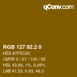 カラーコード: RGB 127 92.2 0 | qconv.com