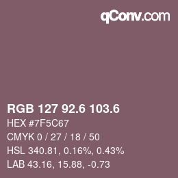 カラーコード: RGB 127 92.6 103.6 | qconv.com