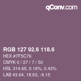カラーコード: RGB 127 92.6 118.6 | qconv.com