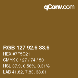 カラーコード: RGB 127 92.6 33.6 | qconv.com